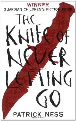 The Knife of Never Letting Go