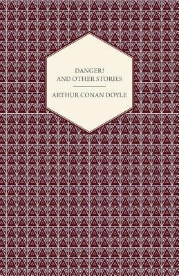 Danger! And Other Stories