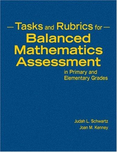 Tasks and Rubrics for Balanced Mathematics Assessment in Primary and Elementary Grades