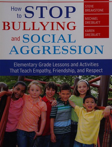 How to Stop Bullying and Social Aggression