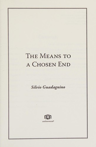 The Means to a Chosen End