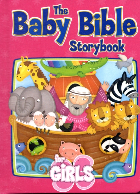 The Baby Bible Storybook for Girls