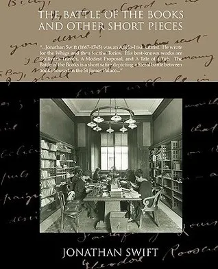 The Battle of the Books and Other Short Pieces