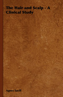 The Hair and Scalp - A Clinical Study