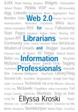 Web 2.0 for Librarians and Information Professionals