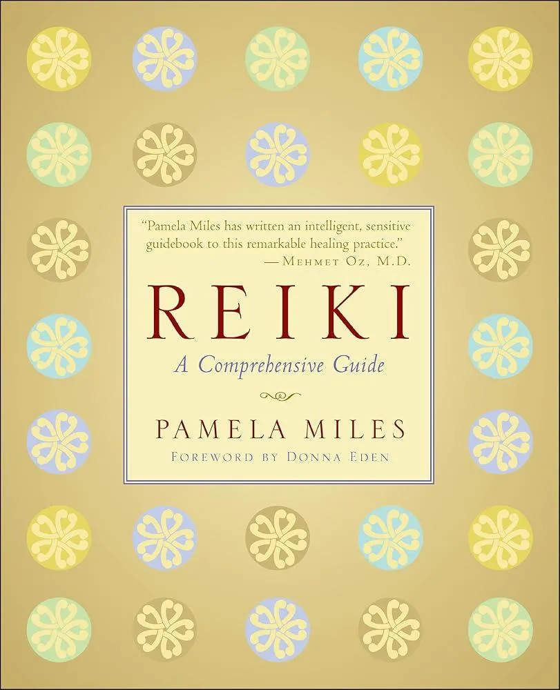 Reiki : A Comprehensive Guide