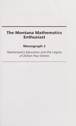 Mathematics Education and the Legacy of Zoltan Paul Dienes