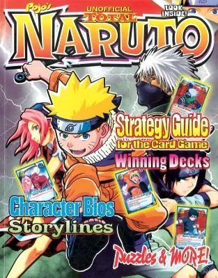 Pojo's Unofficial Total Naruto : Strategy Guide for the Card Game