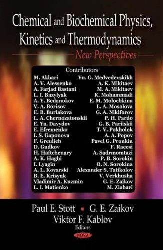 Chemical & Biochemical Physics, Kinetics & Thermodynamics