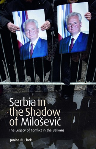 Serbia in the Shadow of Milosevic