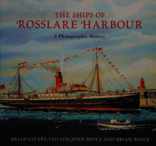 The Ships of Rosslare Harbour