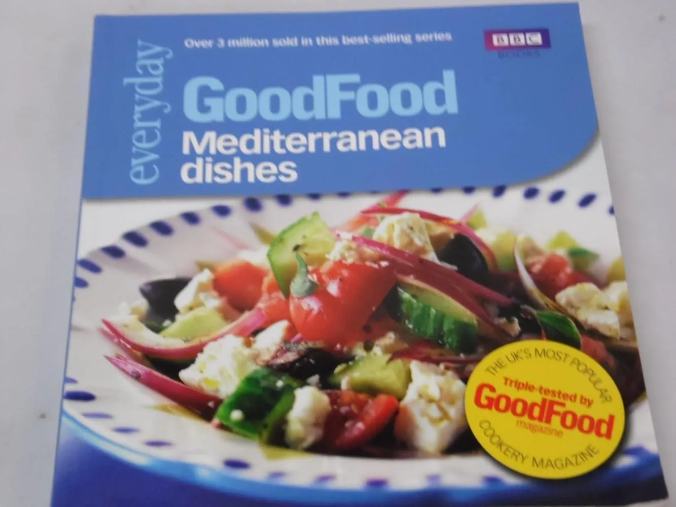 Good Food: Mediterranean Dishes : Triple-tested Recipes