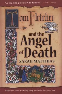 Tom Fletcher and the Angel of Death