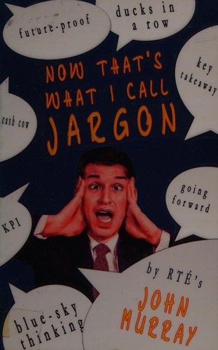 That's What I Call Jargon