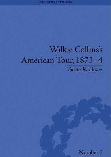 Wilkie Collins's American Tour, 1873-4