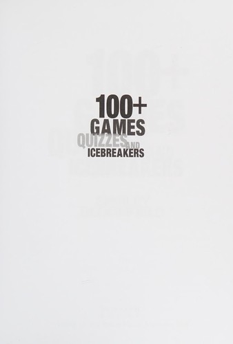 100+ Games, Quizzes and Icebreakers