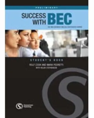 Success with BEC Preliminary : The New Business English Certificates Course