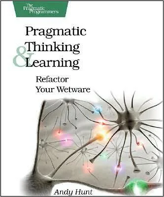 Pragmatic Thinking and Learning