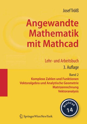 Angewandte Mathematik Mit Mathcad. Lehr- Und Arbeitsbuch