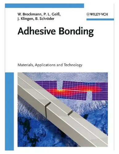 Adhesive Bonding : Materials, Applications and Technology