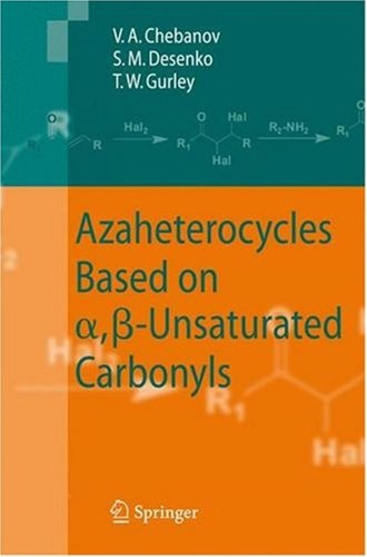 Azaheterocycles Based on A, ss-Unsaturated Carbonyls (2008)