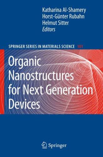Organic Nanostructures for Next Generation Devices (2008)
