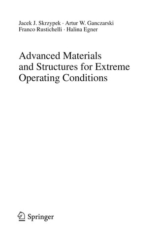 Advanced Materials and Structures for Extreme Operating Conditions (2008)