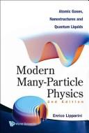 Modern Many-Particle Physics