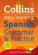 Easy Learning Complete Spanish Grammar, Verbs and Vocabulary (3 books in 1)