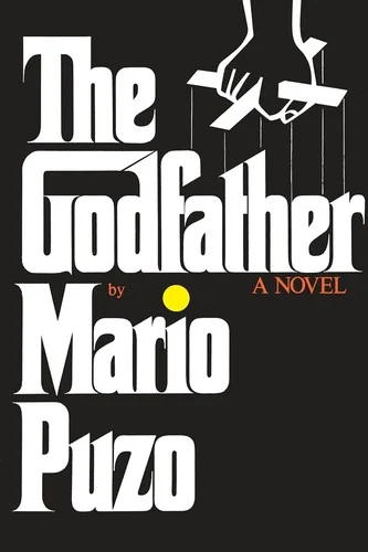 The Godfather : The classic bestseller that inspired the legendary film