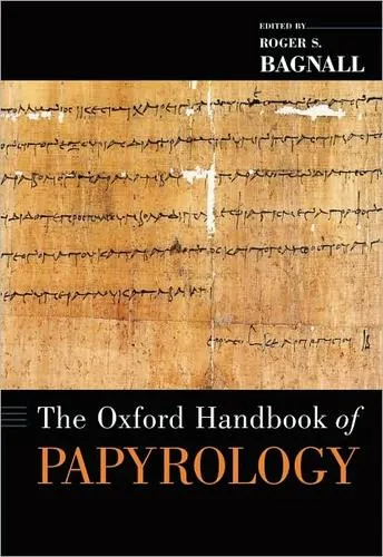 The Oxford Handbook of Papyrology