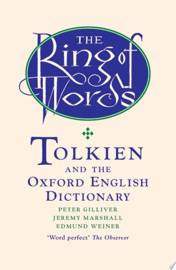 The Ring of Words : Tolkien and the Oxford English Dictionary