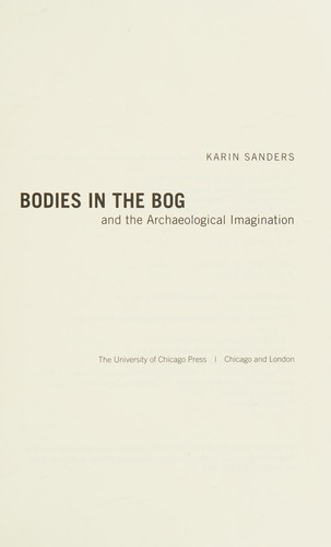 Bodies in the Bog and the Archaeological Imagination