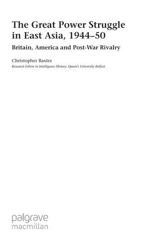 The Great Power Struggle in East Asia, 1944-50