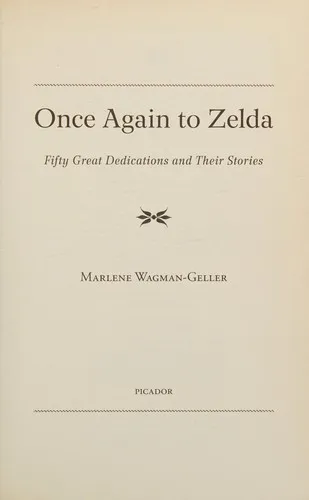 Once Again to Zelda : Fifty Great Dedications and Their Stories