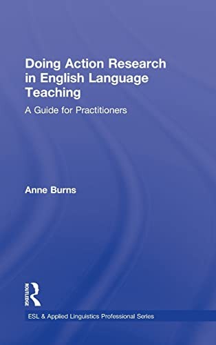 Doing Action Research in English Language Teaching