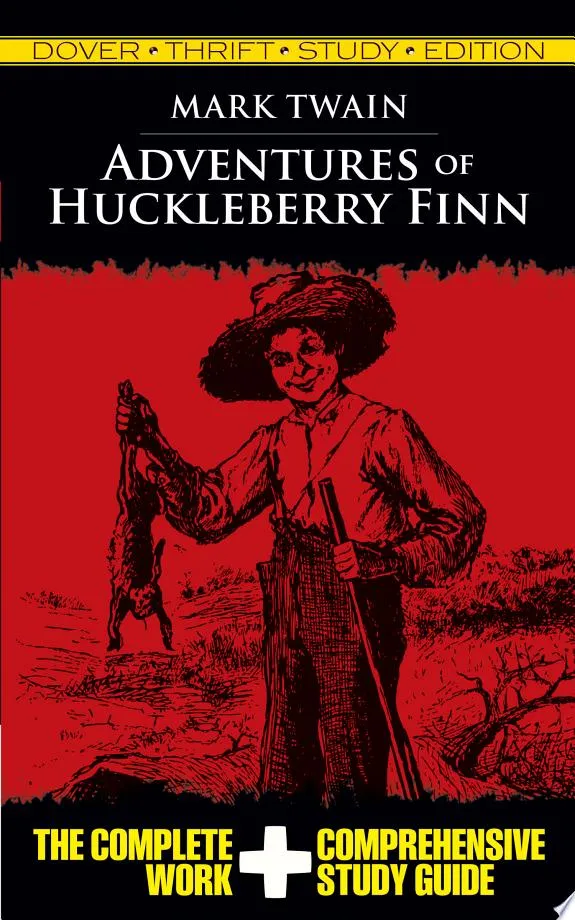 Adventures of Huckleberry Finn Thrift Study Edition