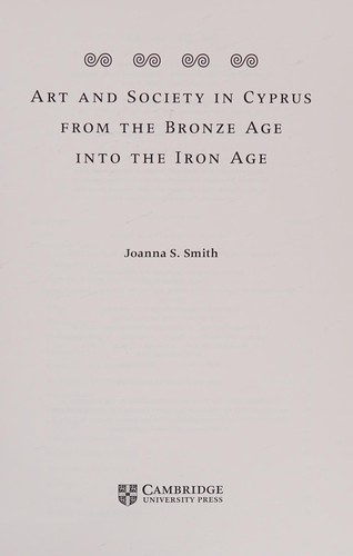 Art and Society in Cyprus from the Bronze Age into the Iron Age