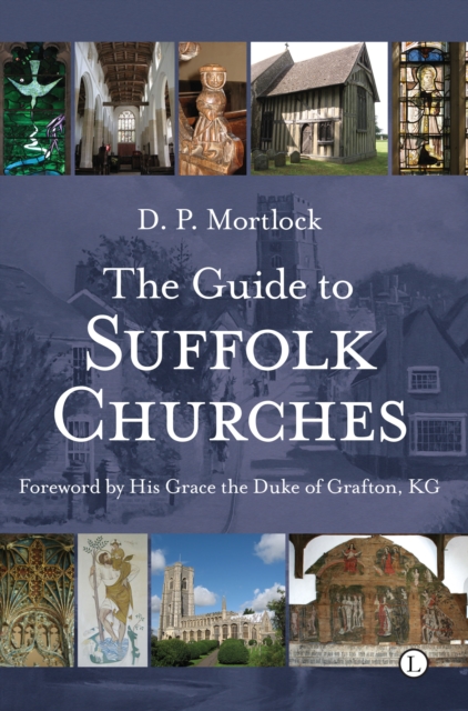 The Guide to Suffolk Churches