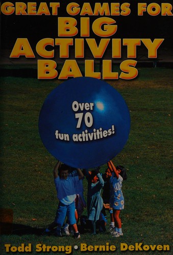 Great Games for Big Activity Balls