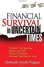 Financial Survival in Uncertain Times