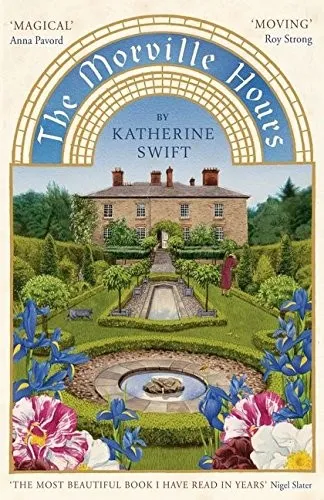 The Morville Hours : The Story of a Garden