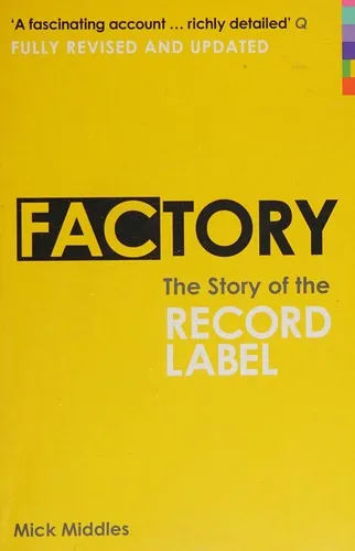 Factory : The Story of the Record Label