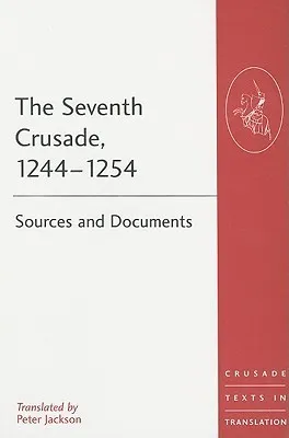 The Seventh Crusade, 1244–1254
