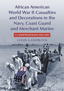 African American World War II Casualties and Decorations in the Navy, Coast Guard and Merchant Marine