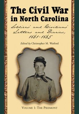 The Civil War in North Carolina, Volume 1