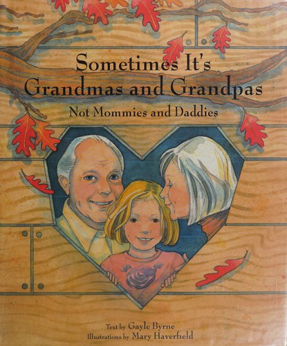 Sometimes It's Grandmas and Grandpas