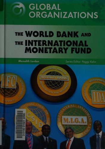 The World Bank and the International Monetary Fund