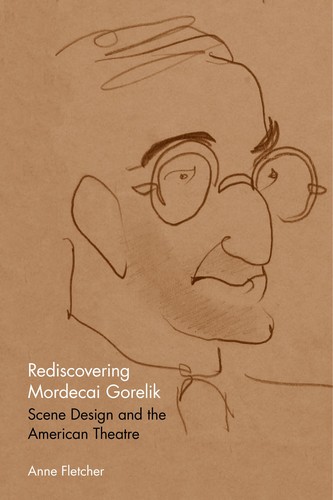 Rediscovering Mordecai Gorelik