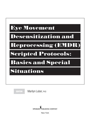Eye Movement Desensitization and Reprocessing (EMDR) Scripted Protocols